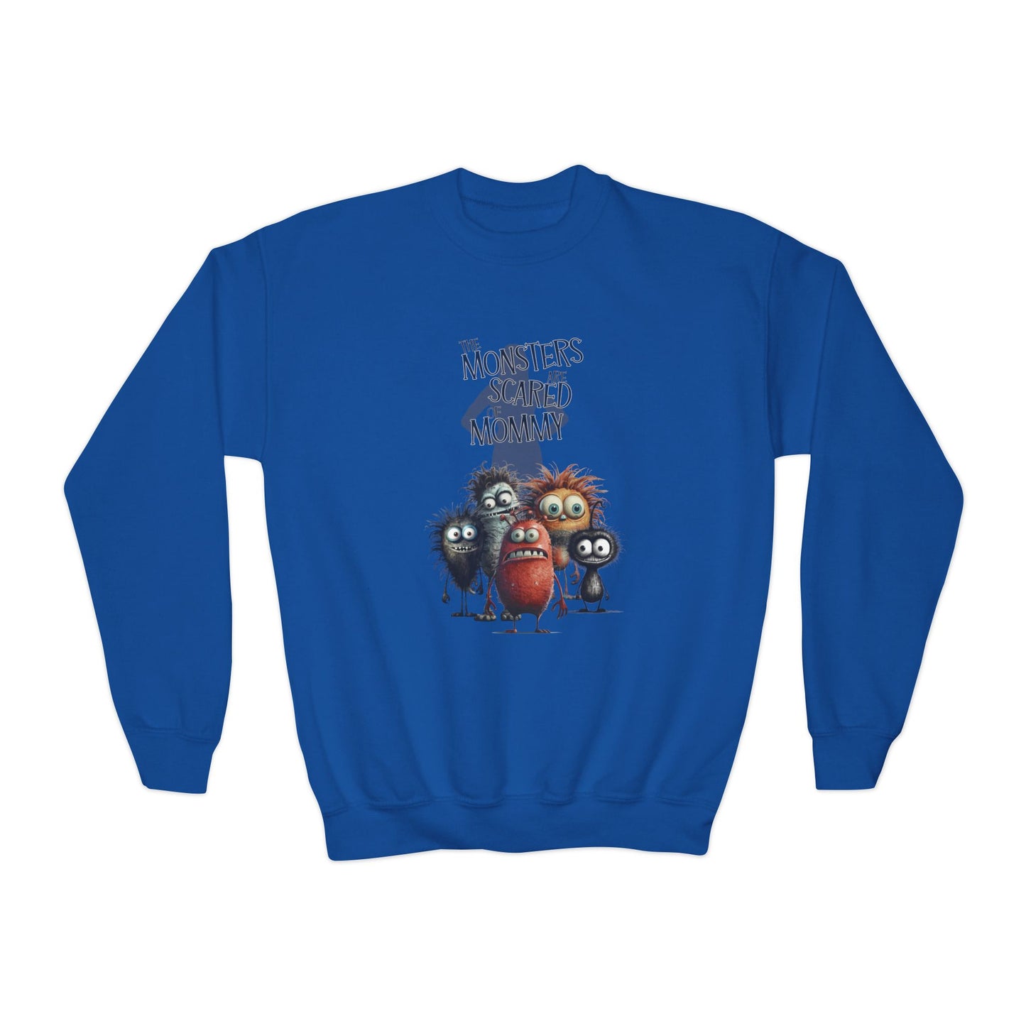 The Monsters Are Scared Of Mommy Youth Crewneck Sweatshirt