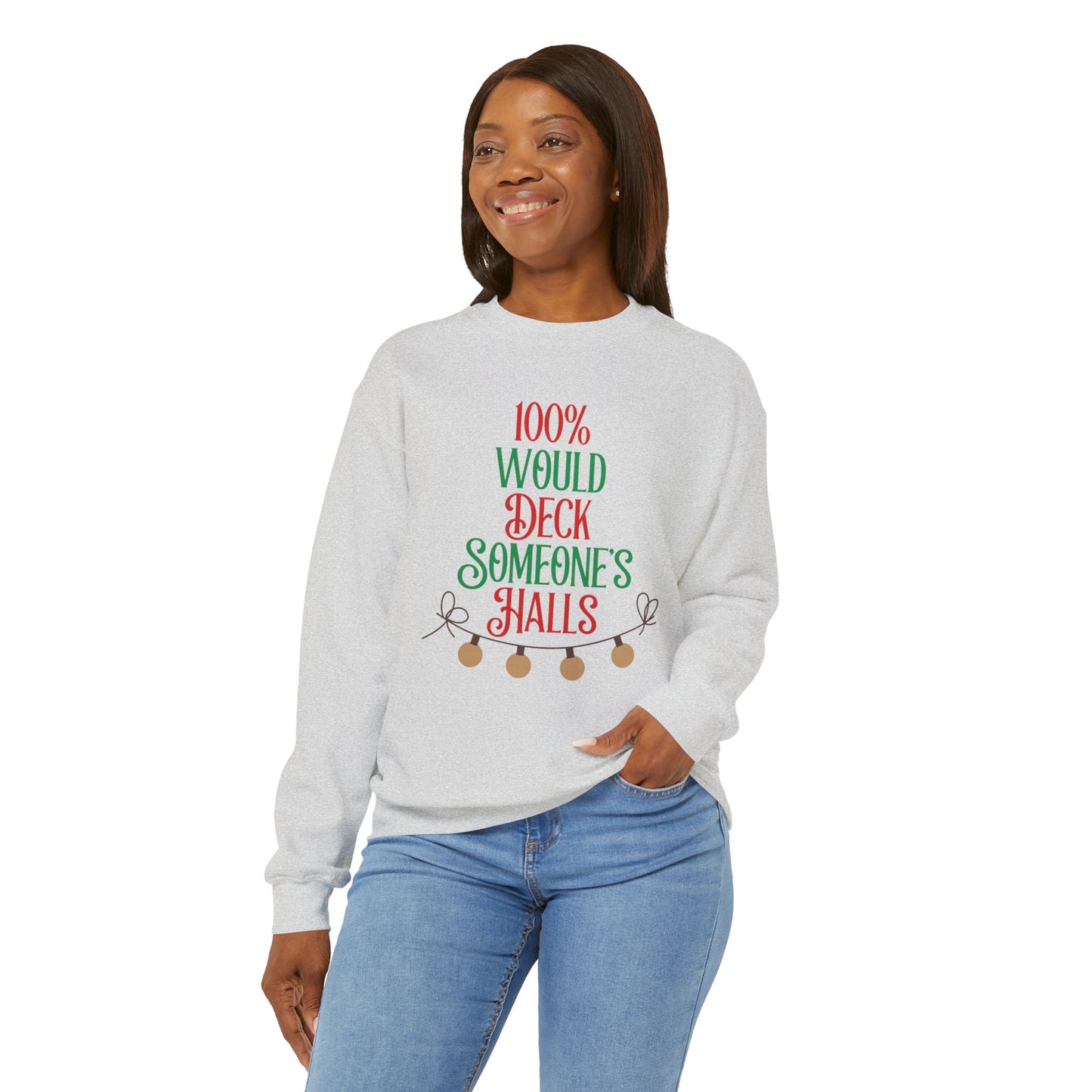 Deck The Halls Sweatshirt: Unisex, Heavy blend