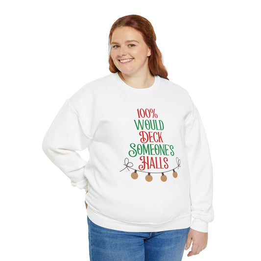 Deck The Halls Sweatshirt: Unisex, Heavy blend